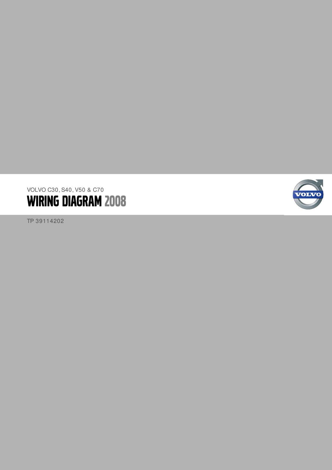 [DIAGRAM] 2011 Volvo C30 S40 V50 C70 Wiring Diagrams Service Manual